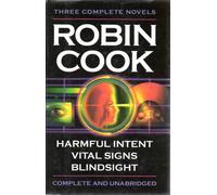Three Complete Novels: Harmful Intent/Vital Signs/Blindsight