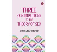 Three Contributions to the Theory of Sex