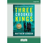 Three Crooked Kings (updated edition)