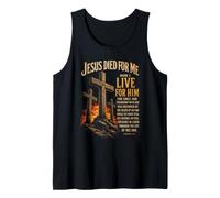 Three Crosses Jesus Died for Me Now I Live for Him Tank Top