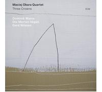 Maciej Obara Quartet - Three Crowns