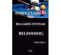 Three Cushion Billiards Systems - Beginning - Volume 1 (1)