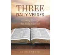 Three Daily Verses: Working Through the Bible in a Year