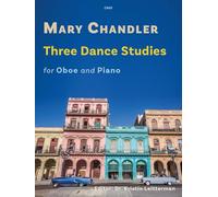 Three Dance Studies (Oboe and Piano) Mary Chandler ed: Kristin Leitterman, Clifton Edition C663 (Previously NM298)