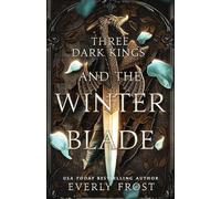 Three Dark Kings and the Winter Blade (2)