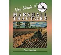 Three Decades of Marshall Tractors