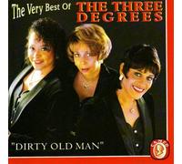Three Degrees - Dirty Old Man