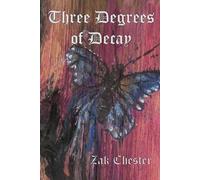 Three Degrees of Decay