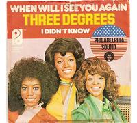 THREE DEGREES - When will I see you again/I didn't know (1974) / Vinyl single [Vinyl-Single 7'']
