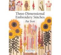 Three-Dimensional Embroidery Stitches