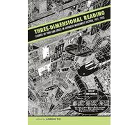 Three-Dimensional Reading: Stories of Time and Space in Japanese Modernist Fiction, 1911-1932