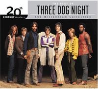 Three Dog Night - 20th Century Masters: Millenni