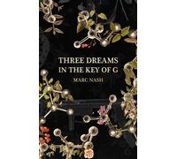 Three Dreams in the Key of G