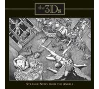Three D's - Strange News from the Angels