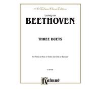 Three Duets: For Flute or Oboe or Violin and Cello or Bassoon: Kalmus Classic Edition
