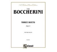 Three Duets, Op. 5: Kalmus Edition