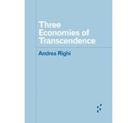 Three Economies of Transcendence