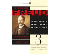 Three Essays On The Theory Of Sexuality (Basic Books Classics)