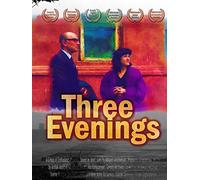 Three Evenings
