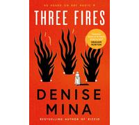 Three Fires : As Heard on BBC Radio 4