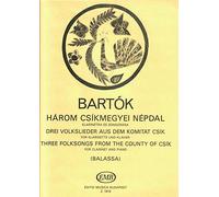 Three Folksongs from the Country of Csik ... Arranged for clarinet and piano by ... Györty Balassa. [Score and part.]
