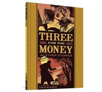 Three for the Money and Other Stories: 0 (EC Comics Library)