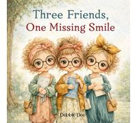 Three Friends, One Missing Smile