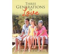 Three Generations of Love: Special Edition