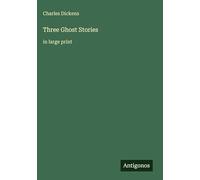 Three Ghost Stories: in large print