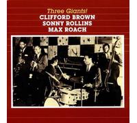 Three Giants - Clifford Brown Compact Disc
