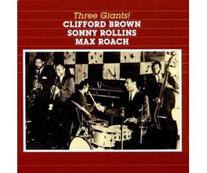 Three Giants - Clifford Brown Compact Disc