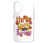 Three Going On Thirteen 3rd Birthday Girl Threenager Case for iPhone 17