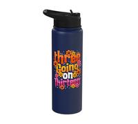 Three Going On Thirteen 3rd Birthday Girl Threenager Stainless Steel Insulated Water Bottle
