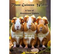 Three Guineas' Worth: A Tail of Abandoned Triplets