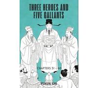 Three Heroes and Five Gallants: Chapters 31 - 60