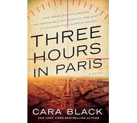 Three Hours in Paris – A Kate Rees WWII Novel