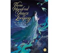 THREE HUNDRED YEARS OF LONGING VOL 1 by LI, MU SU Paperback Self Help Business