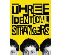 Three Identical Strangers
