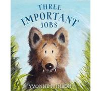 Three Important Jobs: A Silly and Reassuring Picture Book About Animals at the Dentist for Kids (Ages 4-8)