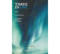 Three in One: A Trilogy