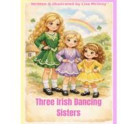 Three Irish Dancing Sisters
