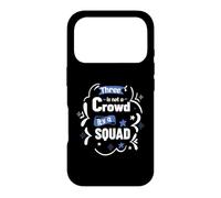 Three Is Not A Crowd It's A Squad 3 Matching Best Friends Case for iPhone 17 Pro
