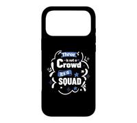 Three Is Not A Crowd It's A Squad 3 Matching Best Friends Case for iPhone 17 Pro Max