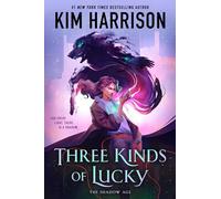Three Kinds of Lucky: 1 (The Shadow Age)