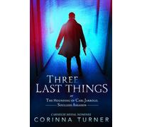 Three Last Things: or The Hounding of Carl Jarrold, Soulless Assassin