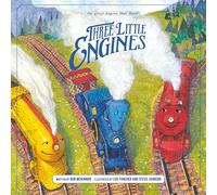 Three Little Engines (Little Engine That Could) (The Little Engine That Could)