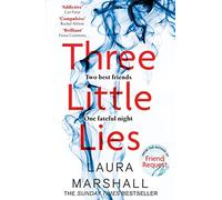 Three Little Lies: A completely gripping thriller with a killer twist