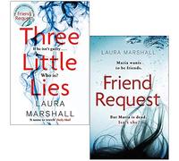 Three Little Lies & Friend Request By Laura Marshall 2 Books Collection Set