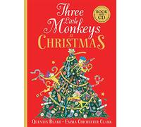 Three Little Monkeys at Christmas: A wickedly funny festive adventure!