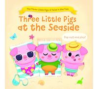 Three Little Pigs at the Seaside (The Three Little Pigs: A Twist in the Tale)